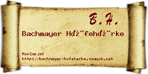 Bachmayer Hófehérke névjegykártya